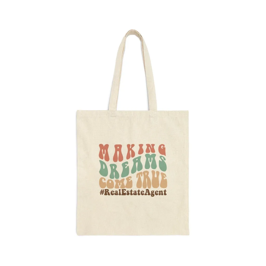 Real Estate Realtor Dreams, Cotton Canvas Tote Bag